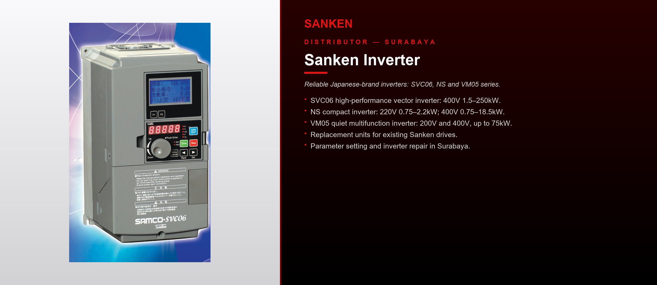 Sanken inverter distributor Surabaya: SVC06 vector inverter, NS compact and VM05 inverters