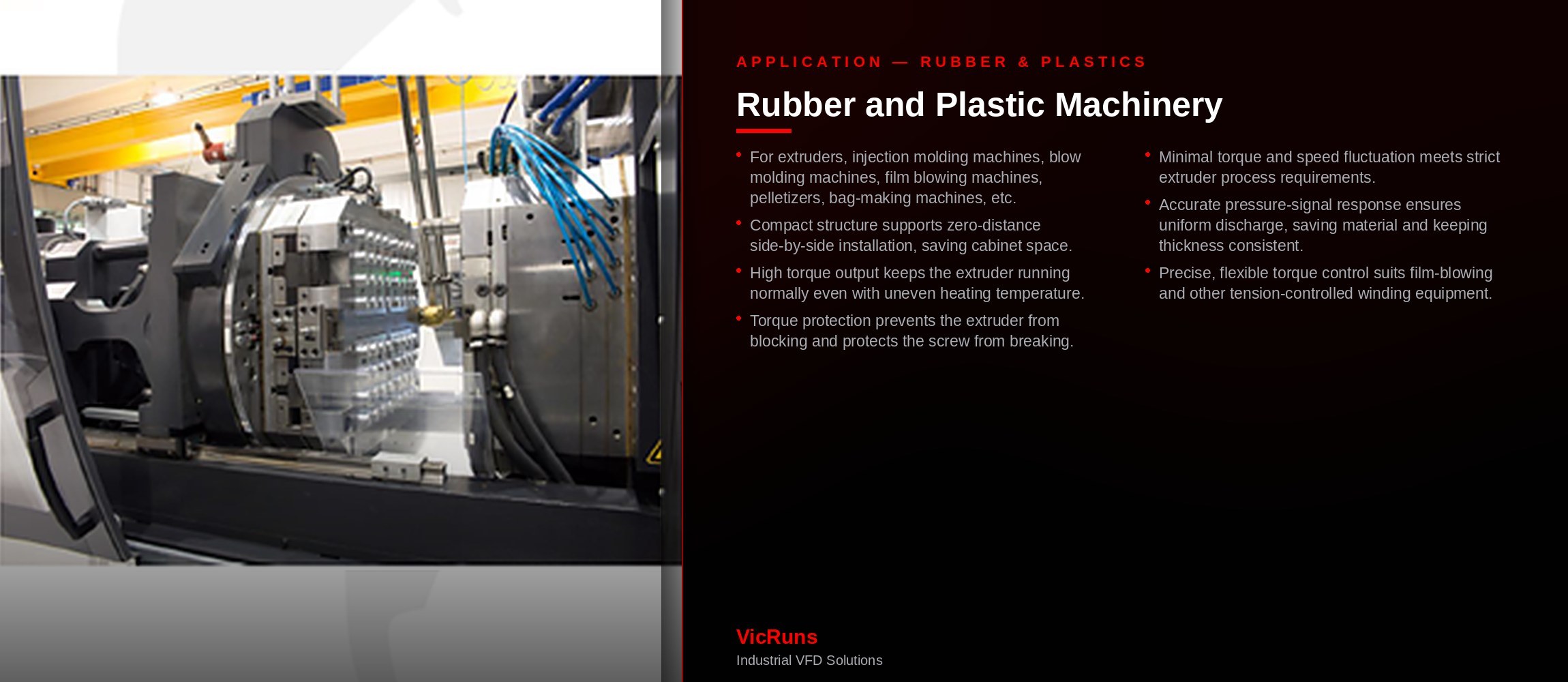 VicRuns inverter for rubber and plastic machinery: extruders and injection molding